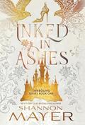 Inked in Ashes by Shannon Mayer