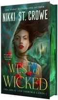 West of Wicked by Nikki St. Crowe