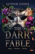 The Dark Fable (The Dark Fable #1) by Katherine Harbour