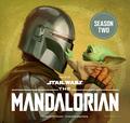 The Art of Star Wars: The Mandalorian (The Art of Star Wars: The Mandalorian #2) by Phil Szostak