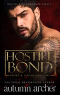Hostile Bond: André & Sinéad Duet (Souza Cartel #4) by Autumn Archer