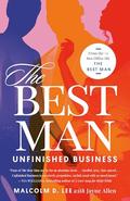 The Best Man: Unfinished Business by Jayne Allen