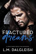 Fractured Dreams (Fractured Rock Star #2) by L.M. Dalgleish