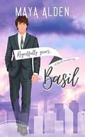 Basil: A Short Story (Regretfully Yours #2) by Maya Alden