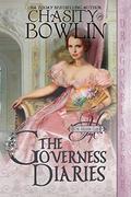The Governess Diaries (The Hellion Club #7) by Chasity Bowlin