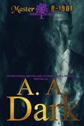 Master B-1901: Garden of the Gods (Garden of the Gods #3.4) by A.A. Dark