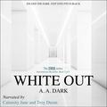 White Out: 24690 Series, Book 2 by A.A. Dark