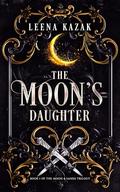 The Moon's Daughter (Moon & Sands #1) by Leena Kazak