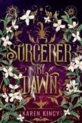 Sorcerer by Dawn by Karen Kincy