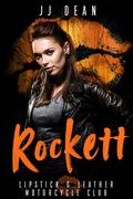 Rockett by J.J. Dean