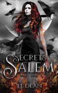 Secrets in Salem: Part One (The Devall Duet #1) by J.J. Dean