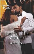 Just a Little Married (Moonlight Ridge #3) by Reese Ryan