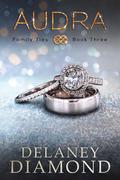 Audra (Family Ties #3) by Delaney Diamond