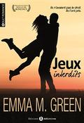 Forbidden Games, Liv and Tristan - The Complete Series by Emma Green