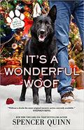 It's a Wonderful Woof (Chet and Bernie Mystery #12) by Spencer Quinn