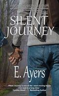 Silent Journey by E. Ayers