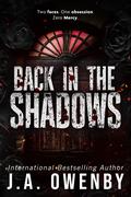 Back in the Shadows (Shadows #2) by J.A. Owenby