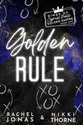 Golden Rule (Kings of Cypress Pointe Golden Empire #1) by Nikki Thorne