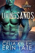 Living Sands (Warlords Of Atera #3) by Celia Kyle