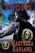Thorn (Salvation's Bane MC #3) by Marteeka Karland