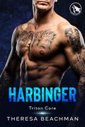 Harbinger (Triton Core #2) by Theresa Beachman