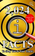 2,024 QI Facts To Stop You In Your Tracks (Quite Interesting Facts #7) by John Lloyd
