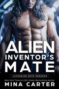 Alien Inventor’s Mate (Latharian Mate Program #3) by Mina Carter