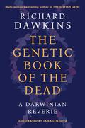 The Genetic Book of the Dead: A Darwinian Reverie by Richard Dawkins