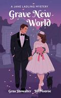 Grave New World (A Jane Ladling Mystery #6) by Gena Showalter
