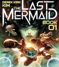 The Last Mermaid, Vol. 1 (The Last Mermaid #1-6) by Derek Kirk Kim