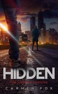 Hidden (The Silverton Chronicles #3) by Carmen Fox