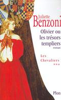 Olivier ou les trésors templiers (Les Chevaliers #3) by Juliette Benzoni