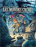 La Confrérie secrète (Mondes cachés #2) by Denis-Pierre Filippi