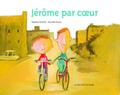 Jerome by Heart by Thomas Scotto, Olivier Tallec