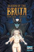 Season of the Bruja #5 (Season of the Bruja #5) by Aaron Duran