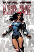 Marvel-Verse: America Chavez (Marvel-Verse #1) by Kieron Gillen