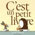 C'est un petit livre (It's a Book #1) by Lane Smith