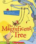The Magnificent Tree by Nick Bland