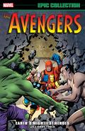 Avengers Epic Collection, Vol. 1: Earth's Mightiest Heroes (Avengers Epic Collection #1) by Larry Lieber