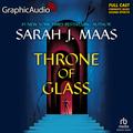 Throne of Glass [Dramatized Adaptation] (Throne of Glass [Dramatized Adaptation] #1) by Sarah J. Maas