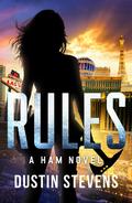 Rules (Ham Action Thrillers #3) by Dustin Stevens