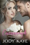 Cavanaugh (The Kingsbrier Quintuplets #1) by Jody Kaye