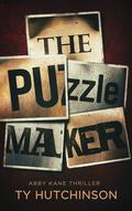 The Puzzle Maker by Ty Hutchinson