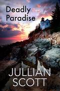 Deadly Paradise (Killer Love Story #2) by Jullian Scott