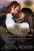 The Highlander's Reluctant Bride (Highland Mates #1) by Aileen Adams
