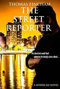 The Street Reporter (Hyder Ali #5) by Thomas Fincham
