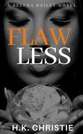 Flawless: A suspenseful thriller by H.K. Christie