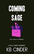 Coming of Sage (Holly Hearth #2) by K.B. Cinder
