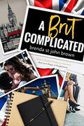 A Brit Complicated (Castle Calder #3) by Brenda St. John Brown