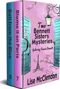 Bennett Sisters Mysteries Volume 7 & 8: featuring Francie Bennett (Bennett Sisters #7-8) by Lise McClendon